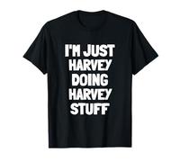 I'm Just Harvey Doing Harvey Stuff | Funny Men Boys Harvey T-Shirt