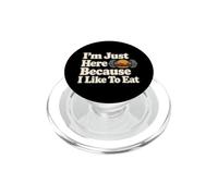 I'm Just Here Because I Like To Eat Dumbbell Foodie PopSockets PopGrip for MagSafe