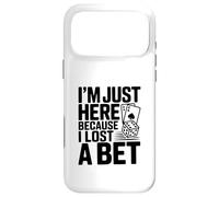 I'm Just Here Because I Lost a Bet Case for iPhone 17 Pro Max