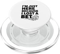 I'm Just Here Because I Lost a Bet PopSockets PopGrip for MagSafe