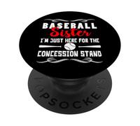 I'm Just Here For Concession Stand - Baseball Sister PopSockets Adhesive PopGrip