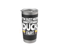 I'm Just Here for Duck Fart Stainless Steel Insulated Tumbler