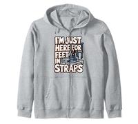 I'm Just Here for Feet in Straps Pilates Yoga Fitness Lovers Zip Hoodie