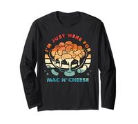 I'm Just Here for Mac n' Cheese Long Sleeve T-Shirt