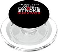 Im Just Here For My Favorite Stroke Survivor PopSockets PopGrip for MagSafe