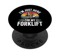 I'm Just Here For My Forklift Quote Warehouse Operator PopSockets Adhesive PopGrip