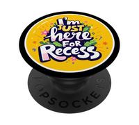 I'm Just Here For Recess Funny Back To School Girl First Day PopSockets Adhesive PopGrip