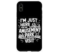 Im Just Here for the Amusement Park Visit Fun Roller Coaster Case for iPhone XS Max