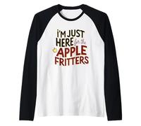 I'm Just Here for The Apple Fritters Sweet Dessert Addict Raglan Baseball Tee