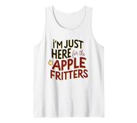 I'm Just Here for The Apple Fritters Sweet Dessert Addict Tank Top