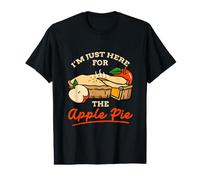 I'm Just Here for The Apple Pie Thanksgiving Value Graphic T-Shirt