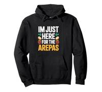 IM JUST HERE FOR THE AREPAS design Pullover Hoodie