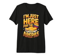 I'm Just Here for The Arepas Venezuelan Food Premium T-Shirt