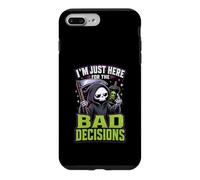 Im Just Here For The Bad Decisions Grim Reaper Sarcasm Case for iPhone 7 Plus/8 Plus