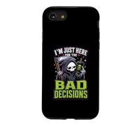 Im Just Here For The Bad Decisions Grim Reaper Sarcasm Case for iPhone SE (2020) / 7/8