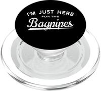 I'm Just Here For The Bagpipes - Bagpipe Music Lover PopSockets PopGrip for MagSafe