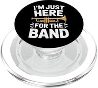 I'm Just Here For The Band Marching Season Music Supporter PopSockets PopGrip for MagSafe