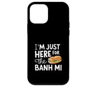 Im Just Here for the Banh Mi Vietnamese Street Food Sandwich Case for iPhone 12 mini