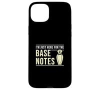 I'm Just Here For The Base Notes Funny Perfumery A Perfumer Case for iPhone 15 Plus