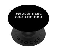 I'm Just Here For The BBQ Funny Barbecue Grilling Meat PopSockets Adhesive PopGrip