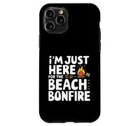 I'm Just Here for the Beach Bonfire Ocean Sunset Campfire Case for iPhone 11 Pro