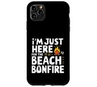 I'm Just Here for the Beach Bonfire Ocean Sunset Campfire Case for iPhone 11 Pro Max