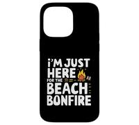 I'm Just Here for the Beach Bonfire Ocean Sunset Campfire Case for iPhone 14 Pro Max