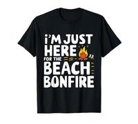 I'm Just Here for The Beach Bonfire Ocean Sunset Campfire T-Shirt