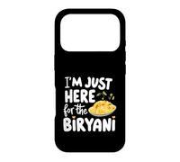 I'm Just Here for the Biryani Indian Rice Dish Spice Recipe Case for iPhone 17 Pro