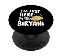 I'm Just Here for the Biryani Indian Rice Dish Spice Recipe PopSockets Adhesive PopGrip