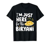 I'm Just Here for The Biryani Indian Rice Dish Spice Recipe T-Shirt