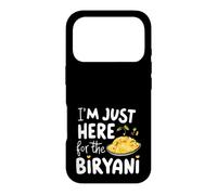 I'm Just Here for the Biryani Spicy Indian Food Rice Dish Case for iPhone 17 Pro