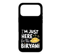 I'm Just Here for the Biryani Spicy Indian Food Rice Dish Case for iPhone 17 Pro Max