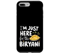 I'm Just Here for the Biryani Spicy Indian Food Rice Dish Case for iPhone 7 Plus/8 Plus