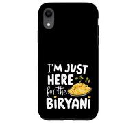 I'm Just Here for the Biryani Spicy Indian Food Rice Dish Case for iPhone XR