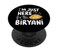 I'm Just Here for the Biryani Spicy Indian Food Rice Dish PopSockets Adhesive PopGrip