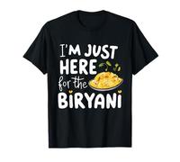 I'm Just Here for The Biryani Spicy Indian Food Rice Dish T-Shirt