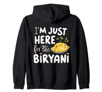 I'm Just Here for the Biryani Spicy Indian Food Rice Dish Zip Hoodie