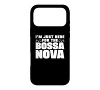 I'm Just Here For The Bossa Nova Samba Latin Music Jazz Case for iPhone 17 Pro Max