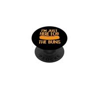 I'm Just Here For The Buns PopSockets Adhesive PopGrip