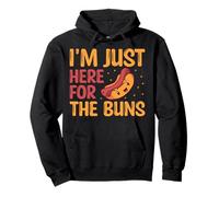 I'm Just Here For The Buns Pullover Hoodie