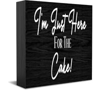 I'M Just Here For The Cake Wooden Box Sign Decorative Funny Office Wood Box Sign Home Office Decor Rustic Farmhouse Square Desk Decor Sign For Shelf 5 X 5 Inches