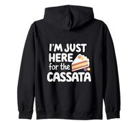 I'm Just Here for the Cassata Ricotta Italian Sicilian Cake Zip Hoodie