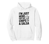 I'm Just Here for the Chips and Salsa Party Pullover Hoodie