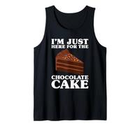 I'm Just Here for The Chocolate Cake Tank Top