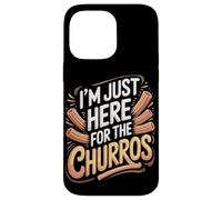 I'm Just Here For The Churros Case for iPhone 14 Pro Max