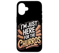 I'm Just Here For The Churros Case for iPhone 16