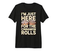 I'm Just Here for The Cinnamon Rolls Funny Premium T-Shirt