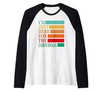 I'm Just Here for The Corn Dogs State Fair Corndog Lover Raglan Baseball Tee