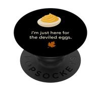 I'm Just Here for the Deviled Eggs Humor PopSockets Adhesive PopGrip